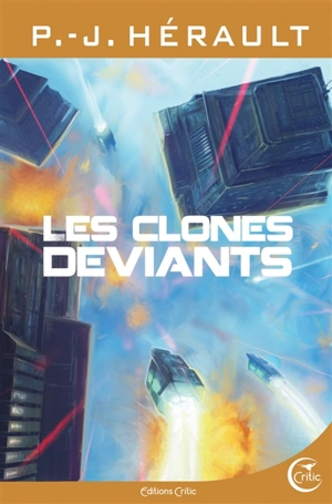 Les clones déviants - Paul-Jean Hérault