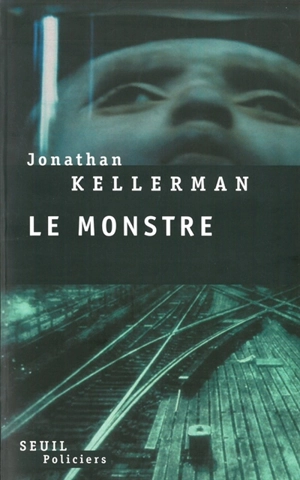 Le monstre - Jonathan Kellerman