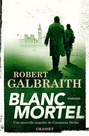 Blanc mortel - Robert Galbraith