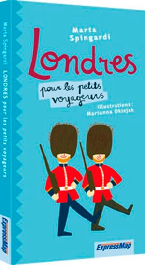 Londres pour les petits voyageurs - Marta Spingardi