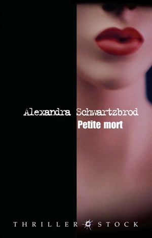 Petite mort - Alexandra Schwartzbrod