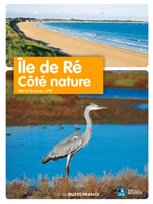 Ile de Ré : côté nature - Hervé Roques