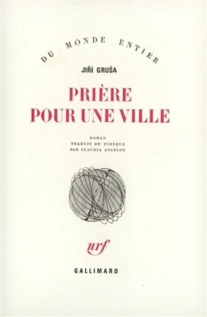 Prière pour une ville - Jiri Grusa