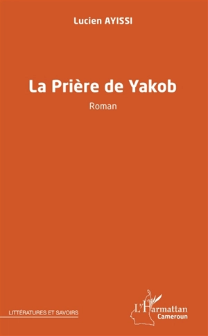 La prière de Yakob - Lucien Ayissi