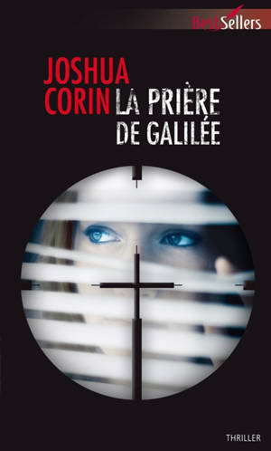 La prière de Galilée - Joshua Corin