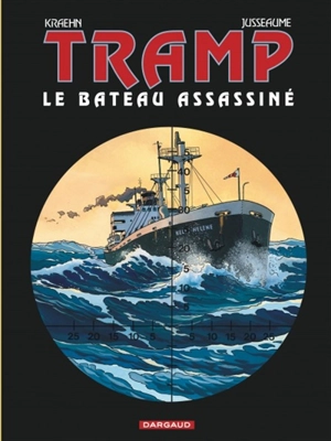 Tramp. Vol. 3. Le bateau assassiné - Jean-Charles Kraehn