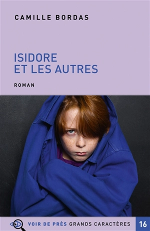 Isidore et les autres - Camille Bordas