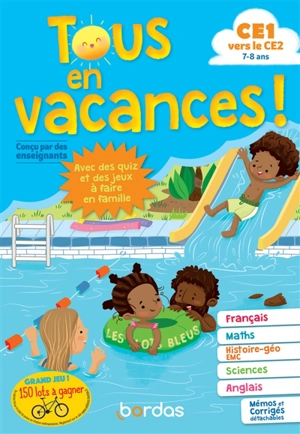 Tous en vacances ! CE1 vers le CE2, 7-8 ans - Marie-Laure Fauquet-Gobin