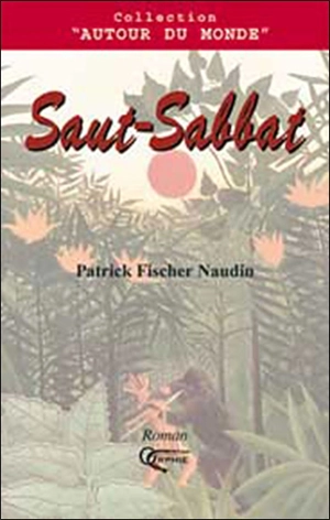 Saut-Sabbat - Patrick Fischer-Naudin