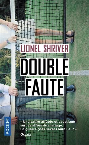 Double faute - Lionel Shriver