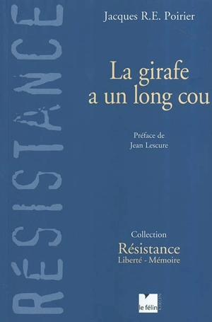 La girafe a un long cou - Jacques R. E. Poirier