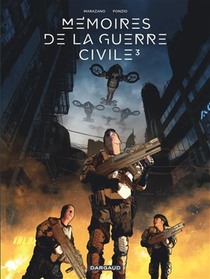 Mémoires de la guerre civile. Vol. 3 - Richard Marazano