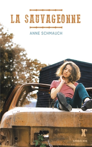 La sauvageonne - Anne Schmauch