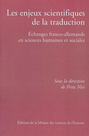 Les enjeux scientifiques de la traduction : échanges franco-allemands en sciences humaines et sociales