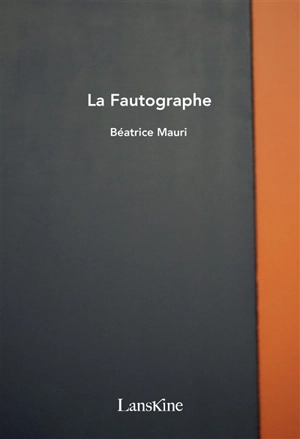 La fautographe - Béatrice Mauri