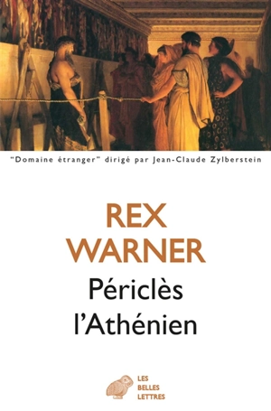 Périclès l'Athénien - Rex Warner