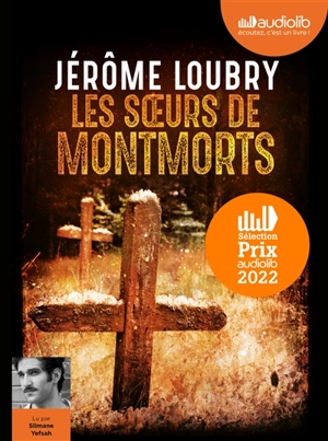 Les soeurs de Montmorts - Jérôme Loubry