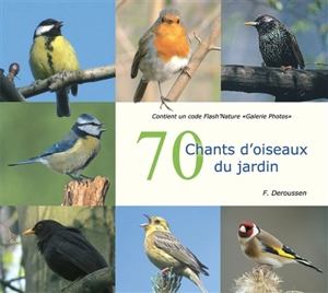 70 chants d'oiseaux du jardin - Fernand Deroussen