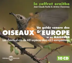 Le coffret ornitho : un guide sonore des oiseaux d'Europe et du Maghreb : les chants et cris de 481 espèces dont 442 européennes