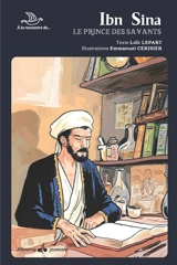 Ibn Sina : le prince des savants - Loic Lepart