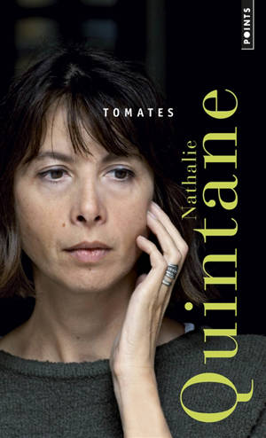 Tomates - Nathalie Quintane