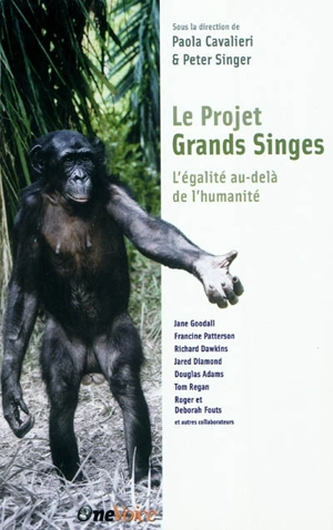 Le projet grands singes : l’égalité au-delà de l’humanité