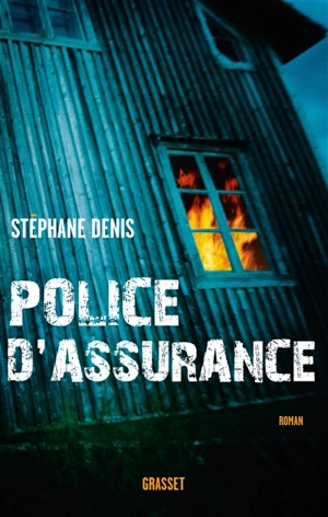 Police d'assurance - Stéphane Denis