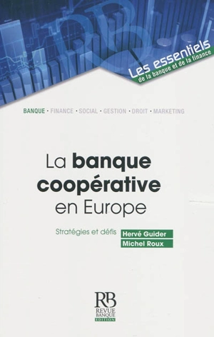 La banque coopérative en Europe : stratégies et défis - Hervé Guider