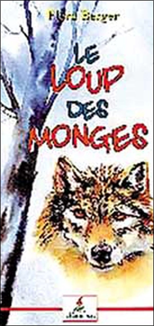 Les aventures de Julie et Biscotte. Vol. 2002. Le loup des Monges - Flora Berger