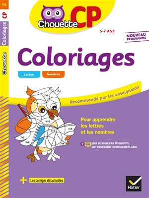 Coloriages pour apprendre les lettres et les nombres, CP, 6-7 ans : nouveau programme - Isabelle Arnaudon