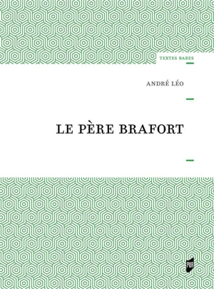 Le père Brafort - André Léo