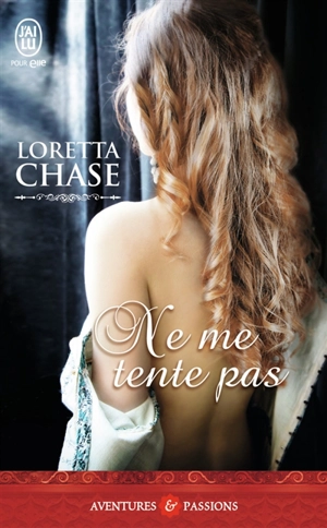 Ne me tente pas - Loretta Chase