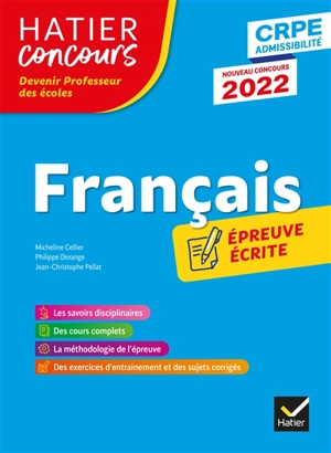 Français : épreuve écrite d'admissibilité : CRPE admissibilité, nouveau concours 2022 - Micheline Cellier