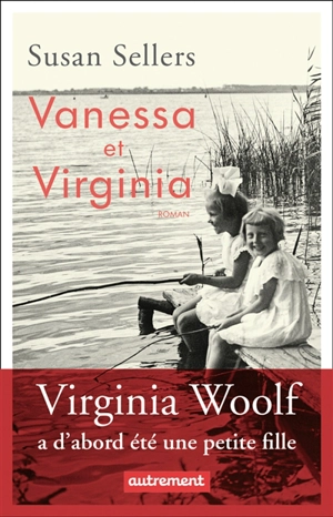 Vanessa et Virginia - Susan Sellers