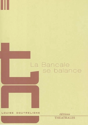 La bancale se balance - Louise Doutreligne