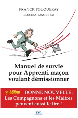 Manuel de survie pour apprenti maçon voulant démissionner - Franck Fouqueray