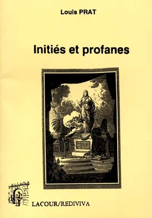 Initiés et profanes - Louis Prat