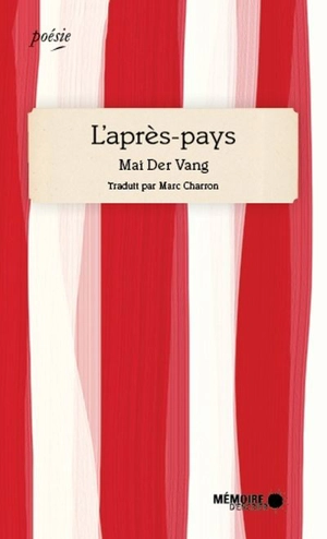 L'après-pays - Mai Der Vang