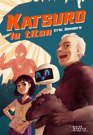 Katsuro le titan - Eric Senabre
