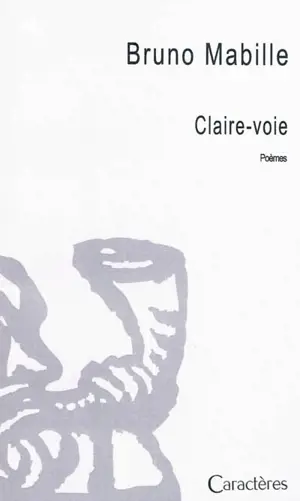 Claire-voie - Bruno Mabille