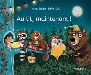 Au lit, maintenant ! - Anna Taube