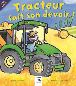 Tracteur fait son devoir ! - Mandy Archer