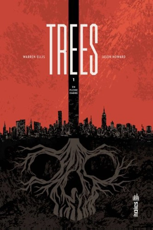 Trees. Vol. 1. En pleine ombre - Warren Ellis