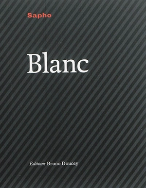 Blanc - Sapho