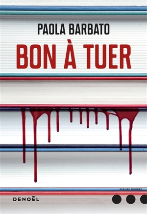 Bon à tuer - Paola Barbato