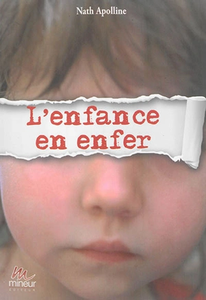 L'enfance en enfer - Nath Apolline