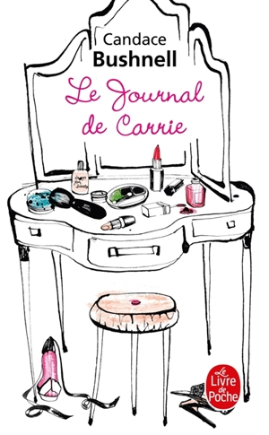 Le journal de Carrie - Candace Bushnell