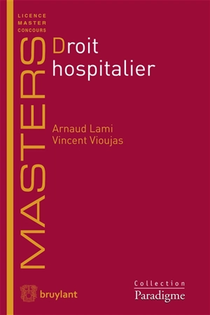 Droit hospitalier - Arnaud Lami