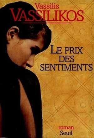 Le prix des sentiments - Vassilis Vassilikos