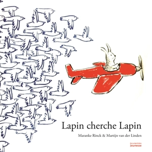 Lapin cherche lapin - Maranke Rinck